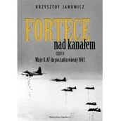 Historia świata - Fortece nad kanałem część II Krzysztof Janowicz - miniaturka - grafika 1