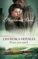 Powieści - Nowy początek. Lwowska odyseja. Tom 3 wyd. 2025 - Magdalena Kawka - miniaturka - grafika 1