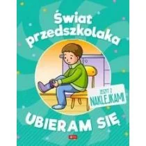 Dragon Świat przedszkolaka. Ubieram się praca zbiorowa - Książki edukacyjne - miniaturka - grafika 1