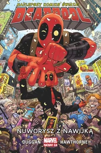 Nuworysz z nawijką. Deadpool. Tom 1 - Komiksy dla młodzieży - miniaturka - grafika 1