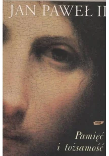 Jan Paweł II Pamięć i tożsamość WIKR-003722 - Religia i religioznawstwo - miniaturka - grafika 2