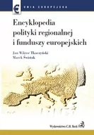 Polityka i politologia - Tkaczyński Jan Wiktor, Świstak Marek Encyklopedia polityki regionalnej i funduszy europejskich - mamy na stanie, wyślemy natychmiast - miniaturka - grafika 1