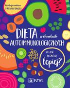 E-booki - nauka - Dieta w chorobach autoimmunologicznych - miniaturka - grafika 1