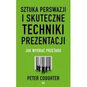 Biznes - Studio Emka Peter Coughter Sztuka perswazji i skuteczne techniki prezentacji - miniaturka - grafika 1