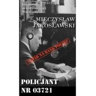 Kryminały - Kryminały przedwojennej W-wy Policjant nr 03721 Mieczysław Jarosławski - miniaturka - grafika 1