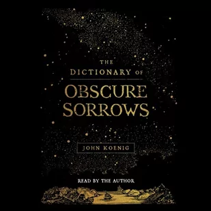 Dictionary of Obscure Sorrows - Audiobooki obcojęzyczne Dictionary of Obscure Sorrows - Audiobooki obcojęzyczne - miniaturka - grafika 1