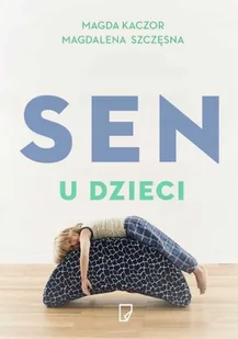 Sen u dzieci - Zdrowie - poradniki - miniaturka - grafika 2