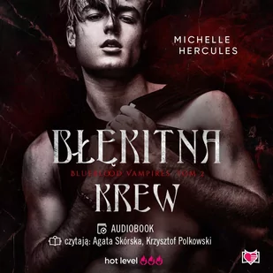 Błękitna krew. Blueblood Vampires. Tom 2 - Audiobooki - romanse - miniaturka - grafika 1