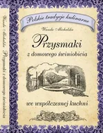 Kuchnia polska - Przysmaki z domowego świniobicia we współczesnej kuchni - miniaturka - grafika 1