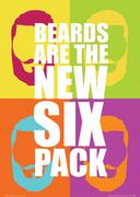 Plakaty - Nice wall Beards are the new six pack - plakat PAA3297 - miniaturka - grafika 1