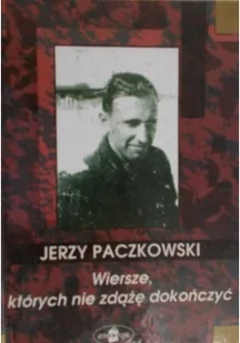 Wiersze których nie zdążę dokończyć - Poezja - miniaturka - grafika 1