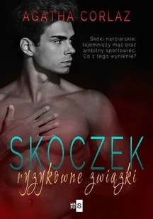 Skoczek. Ryzykowne związki - E-booki - romanse - miniaturka - grafika 1