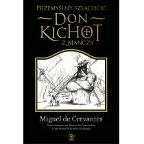 Przemyślny szlachcic don Kichot z Manczy Nowa - Literatura obyczajowa - miniaturka - grafika 1