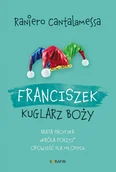 E-booki - biografie - Franciszek. Kuglarz Boży - brata Pacyfika "króla poezji" opowieść dla młodych - miniaturka - grafika 1