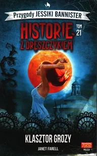 Historie z Dreszczykiem Przygody Jessiki Bannister Tom 21 - Czasopisma - miniaturka - grafika 1