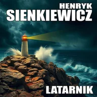 Audiobooki - lektury - Henryk Sienkiewicz - Latarnik [AUDIOBOOK PL] - miniaturka - grafika 1