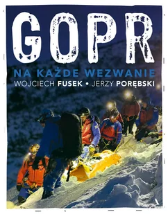 GOPR. Na każde wezwanie - Historia Polski - miniaturka - grafika 2