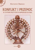Historia Polski - Konflikt i przemoc w systemie politycznym niepodległych Indii - Krzysztof Dębnicki - miniaturka - grafika 1