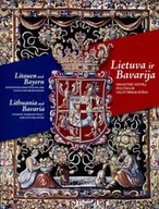 Książki o kulturze i sztuce - Lietuva ir Bavarija dinastine vedybu politika ir valstybiniai ryiai - miniaturka - grafika 1