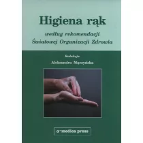Higiena rąk według rekomendacji Światowej Organizacji Zdrowia - Książki medyczne - miniaturka - grafika 1