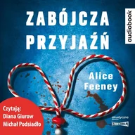 Literatura obyczajowa - Zabójcza przyjaźń audiobook Nowa - miniaturka - grafika 1