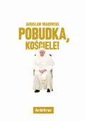 Religia i religioznawstwo - POBUDKA KOŚCIELE Jarosław Makowski - miniaturka - grafika 1