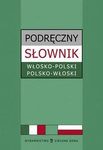Podręczny Słownik Włosko-Polski, Polsko-Włoski - Książki do nauki języka włoskiego - miniaturka - grafika 1
