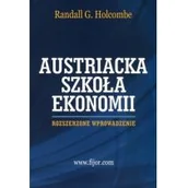 Ekonomia - Austriacka szkoła ekonomii - Holcombe Randall G. - miniaturka - grafika 1