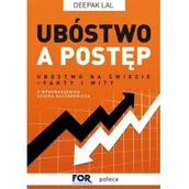 Ekonomia - Zysk i S-ka Ubóstwo a postęp - Lal Deepak - miniaturka - grafika 1