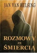Literatura obyczajowa - Rozmowy ze śmiercią - miniaturka - grafika 1