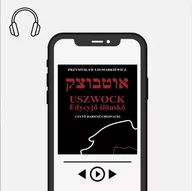 Audiobooki - historia - Uszwock po śląsku - miniaturka - grafika 1