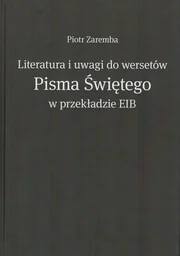 Literatura i uwagi do wersetów Pisma Świętego w przekładzie EIB (Ewangeliczny Instytut Biblijny) - wyd. 5 - oprawa twarda - Religia i religioznawstwo - miniaturka - grafika 1