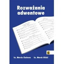 Cholewa Marcin, Gilski Marek Rozważania adwentowe - Religia i religioznawstwo - miniaturka - grafika 2