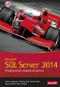 Systemy operacyjne i oprogramowanie - Microsoft SQL Server 2014. Podręcznik administratora - miniaturka - grafika 1
