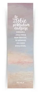 Zakładka duża - Bo w Tobie pokładam - Szaron - Zakładki do książek - miniaturka - grafika 1