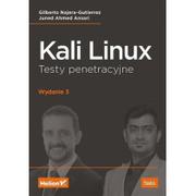 Bezpieczeństwo - Juned Ahmed Ansari; Gilberto Najera-Gutierrez Kali Linux Testy penetracyjne Wydanie III - miniaturka - grafika 1