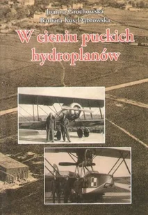 W Cieniu Puckich Hydroplanów - Podręczniki dla szkół wyższych - miniaturka - grafika 1