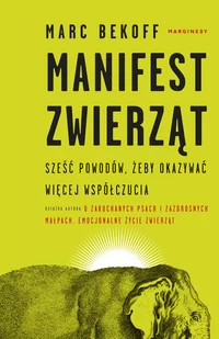 Manifest zwierząt - Felietony i reportaże - miniaturka - grafika 1