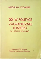 Historia świata - SS W Polityce Zagranicznej III Rzeszy w latach 1934 1945 r - miniaturka - grafika 1
