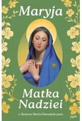 Religia i religioznawstwo - Maryja Matka Nadziei - miniaturka - grafika 1
