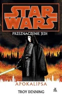 Horror, fantastyka grozy - Star Wars. Przeznaczenie Jedi. Apokalipsa - miniaturka - grafika 1