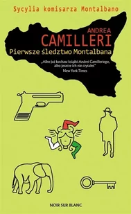 Pierwsze śledztwo Montalbana - Andrea Camilleri, Lucyna Rodziewicz-Doktór - Kryminały - miniaturka - grafika 1