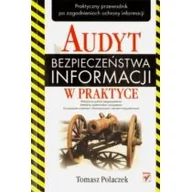 Bezpieczeństwo - Audyt bezpieczeństwa informacji w praktyce | - miniaturka - grafika 1