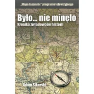 Historia świata - Vesper Adam Sikorski Było nie minęło. Kronika zwiadowców historii. Mapa tajemnic - miniaturka - grafika 1