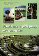 Podręczniki dla szkół zawodowych - Urządzanie i pielęgnacja terenów zieleni. Podręcznik. Część 3 - miniaturka - grafika 1