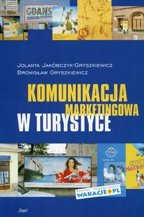 Komunikacja marketingowa w turystyce - Ekonomia - miniaturka - grafika 1