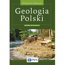 Wydawnictwo Naukowe PWN Geologia Polski - Włodzimierz Mizerski - Podręczniki dla szkół wyższych - miniaturka - grafika 1