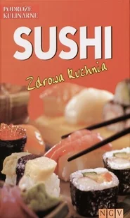 Sushi. Zdrowa kuchnia - Książki kucharskie - miniaturka - grafika 1