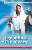Religia i religioznawstwo - Jego miłość Cię uleczy - miniaturka - grafika 1