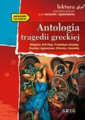 Lektury szkoły średnie - Greg Sofokles, Ajschylos Antologia tragedii greckiej – Antygona, Król Edyp, Prometeusz skowany, Oresteja (wydanie z opracowaniem i streszczeniem) - miniaturka - grafika 1